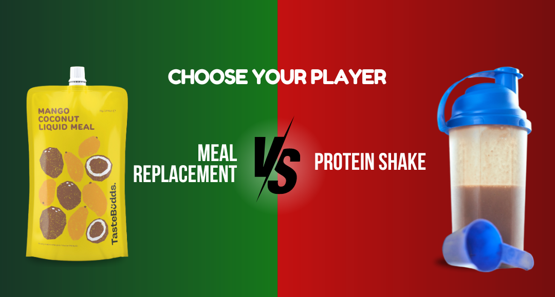 Meal Replacements or Protein Shakes? Choose your player